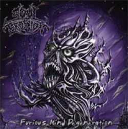 Soul Erosion : Furious Mind Degeneration